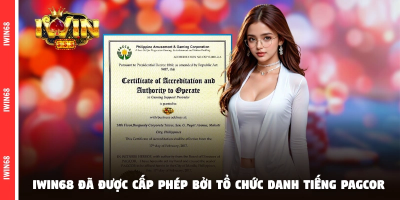 IWIN68 đã được cấp phép bởi tổ chức danh tiếng PAGCOR